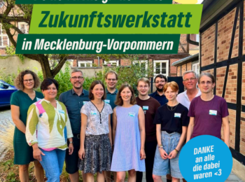 Ein Bild von den Grünen aus Mecklenburg-Vorpommern nach ihrem Workshop.