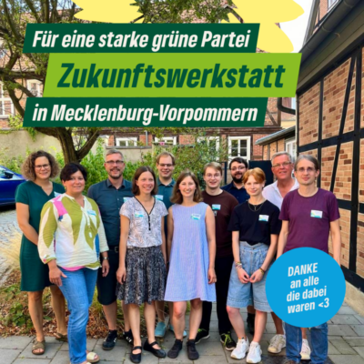 Ein Bild von den Grünen aus Mecklenburg-Vorpommern nach ihrem Workshop.